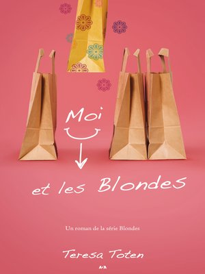cover image of Moi et les Blondes